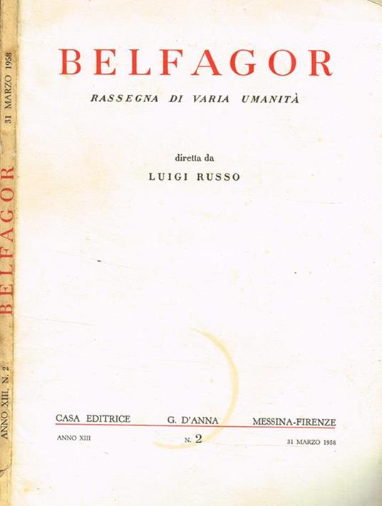 Belfagor. Rassegna di varia umanità anno XIII n.2 - Luigi Russo - copertina