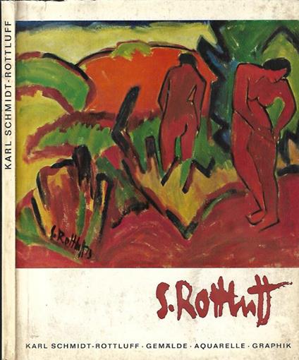 Karl Schmidt-Rottluff. Gemalde, aquarelle, graphik – Frankfurter Kunstverein, 20. Marz bis 17. Mai 1964 - copertina