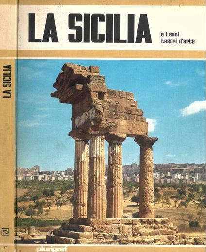 La Sicilia. e i suoi tesori d'arte - copertina