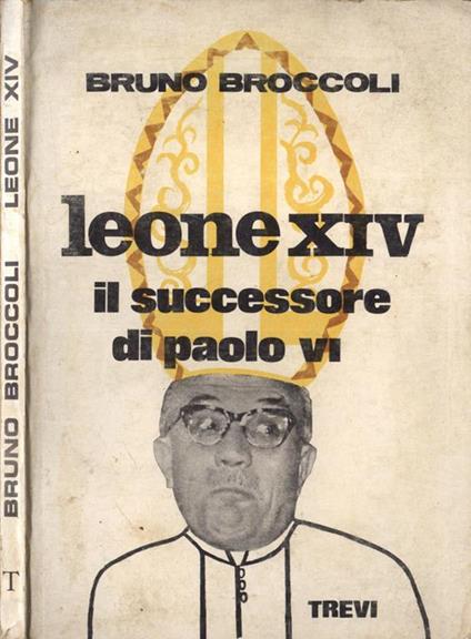 Leone XIV. Il successore di Paolo VI - Bruno Broccoli - copertina