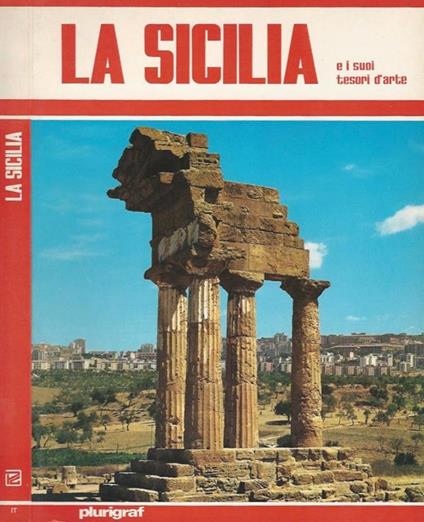 La Sicilia. e i suoi tesori d'arte - Rosella Vantaggi - copertina