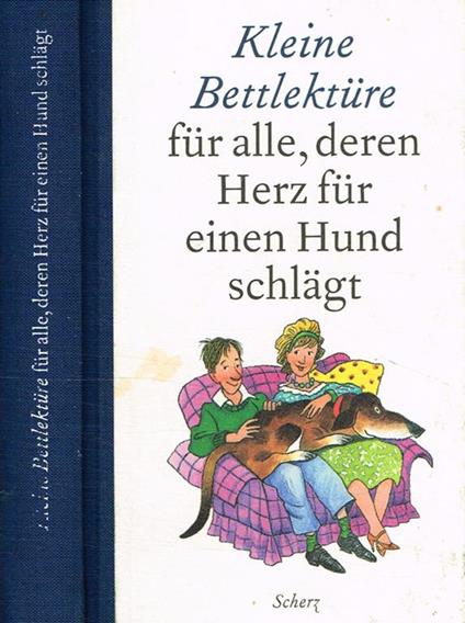 Fur alle, deren Herz fur einen Hund schlagt - Kleine Bettlekture - copertina