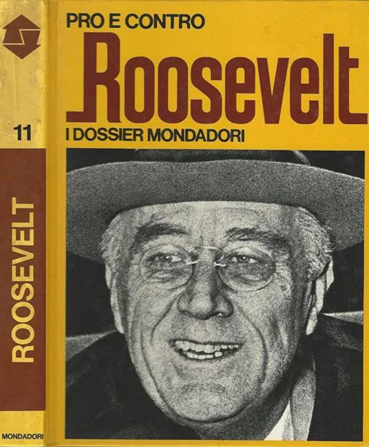 Pro e contro Roosevelt - Roberto Margotta - copertina
