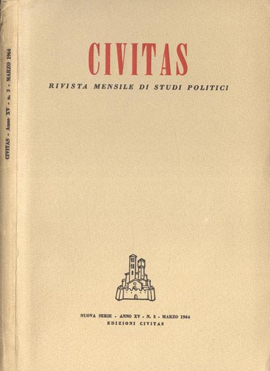 Civitas Anno XV n. 3. Rivista mensile di studi politici - Paolo E. Taviani - copertina