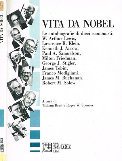 Vita da Nobel. Le autobiografie di dieci economisti - William Breit - copertina