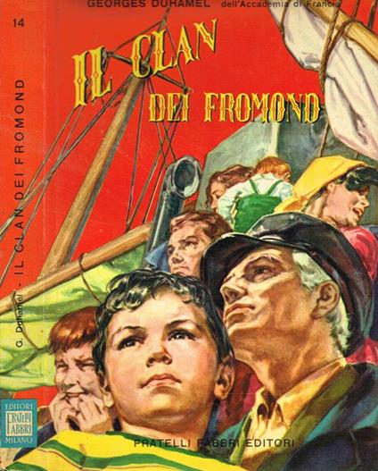 Il clan dei Fromond. Racconto dell'era atomica - Georges Duhamel - copertina