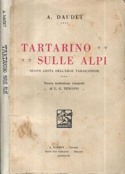 Tartarino sulle Alpi. Nuove gesta dell'eroe Tarasconese - Alphonse Daudet - copertina