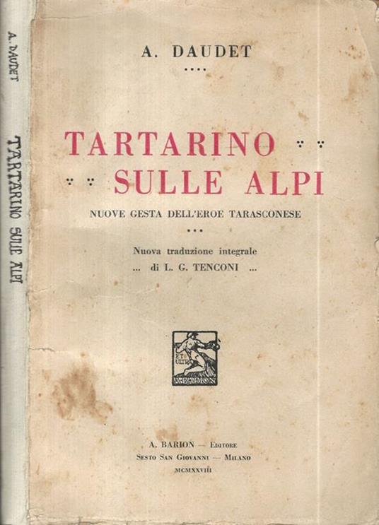 Tartarino sulle Alpi. Nuove gesta dell'eroe Tarasconese - Alphonse Daudet - copertina