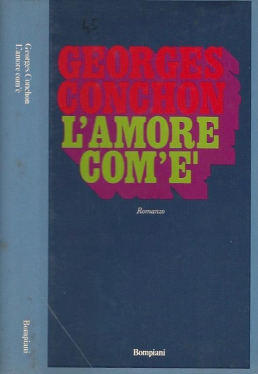 L' amore com'è - Georges Conchon - copertina