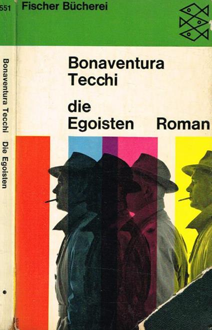 Die Egoisten - Bonaventura Tecchi - copertina