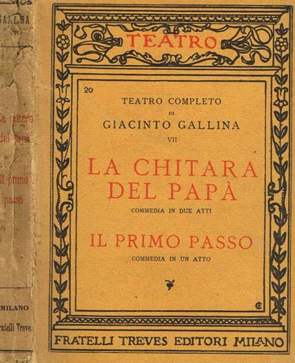 La chitara del papà(commedia in due atti). Il primo passo(commedia in un atto) - Giacinto Gallina - copertina