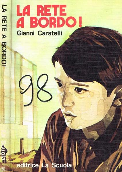 La rete a bordo - Gianni Caratelli - copertina