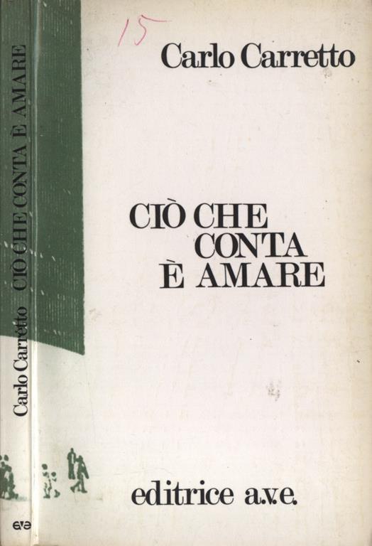 Ciò che conta è amare - Carlo Carretto - copertina