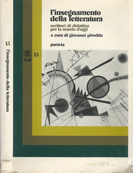 L' insegnamento della letteratura. Scrittori di didattica per la scuola d'oggi - Giovanni Pirodda - copertina