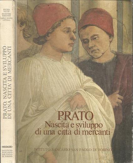 Prato. Nascita e sviluppo di una città di mercanti - Pietro Vestri - copertina