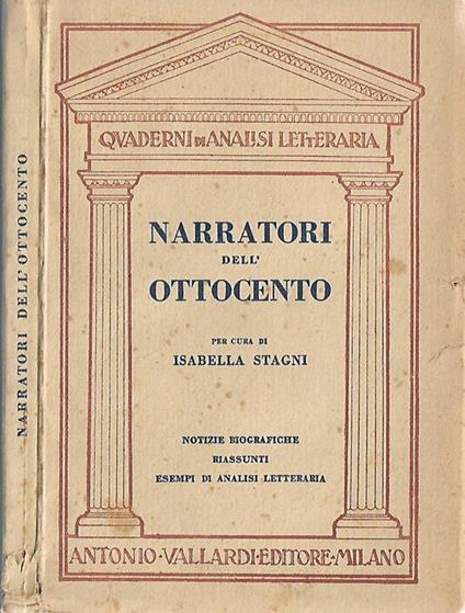 Narratori dell’Ottocento. Notizie biografiche-Riassunti-Esempi di analisi estetica - Isabella Stagni - copertina