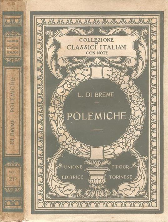 Polemiche. Intorno all'ingiustizia di alcuni letterari italiani. "Il Giaurro" di Lord Byron. Postille al Londonio - Lodovico Di Breme - copertina