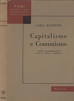 Capitalismo e Comunismo. Fatti e documentazioni al di là della polemica