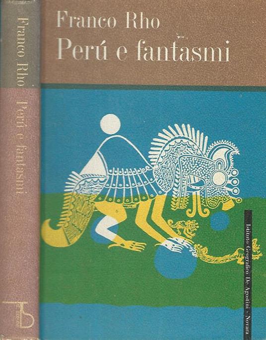 Perù e fantasmi - Franco Rho - copertina