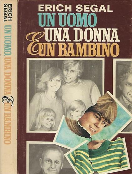 Un uomo, una donna e un bambino - Erich Segal - copertina