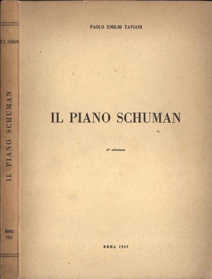 Il piano Schuman - Paolo E. Taviani - Libro Usato - s. e. - | IBS
