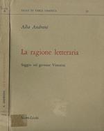 La ragione letteraria. Saggio sul giovane Vittorini