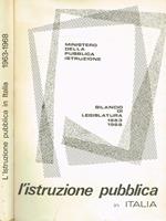 L' istruzione pubblica in Italia. Bilancio di legislatura (1963-1968)