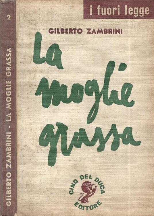 La moglie grassa - Gilberto Zambrini - copertina