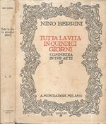 Tutta la vita in quindici giorni. Commedia in 3 atti