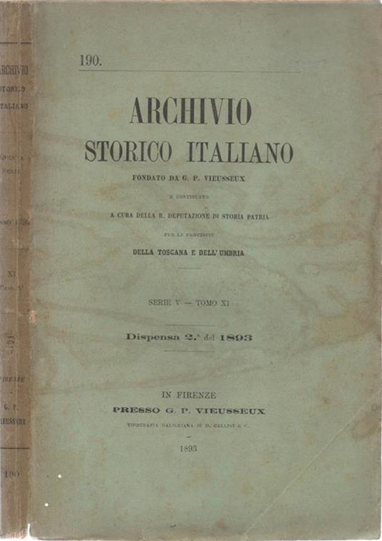 Archivio Storico Italiano fondato da G. P. Vieusseux e continuato