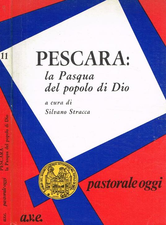 Pescara: la Pasqua del popolo di Dio - Silvano Stracca - copertina