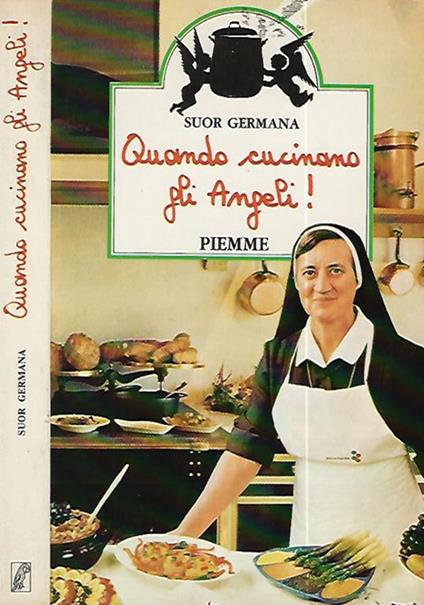 Quando cucinano gli Angeli - Germana (suor) - copertina