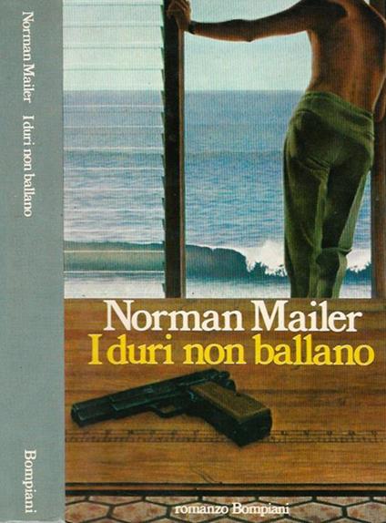 I duri non ballano - Norman Mailer - copertina