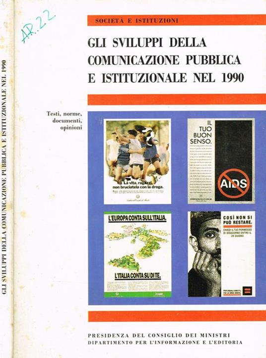 Gli sviluppi della comunicazione pubblica e istituzionale nel 1990. Testi, norme, documenti, opinioni - copertina