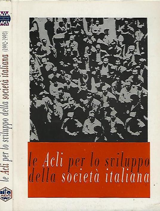 Le Acli per lo sviluppo della società italiana. ( 1992. 1993 ) - copertina