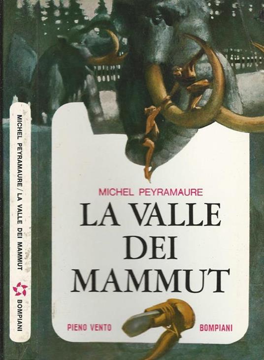 La valle dei mammut - Michel Peyramaure - copertina