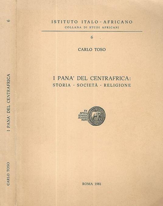 I panà del Centrafrica : storia, società, religione - Carlo Toso - copertina