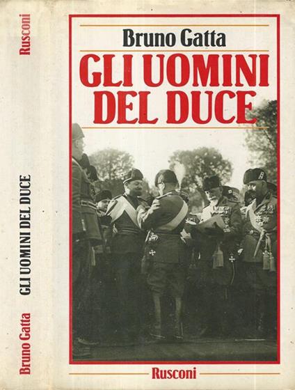 Gli uomini del duce - Bruno Gatta - copertina