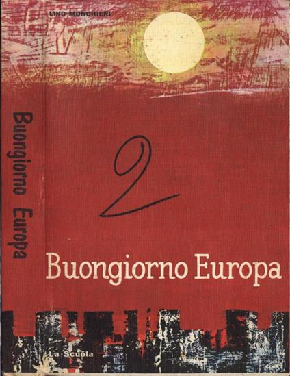 Buongiorno Europa - Lino Monchieri - copertina