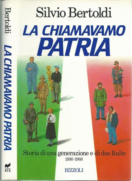 La chiamavano patria - Silvio Bertoldi - copertina