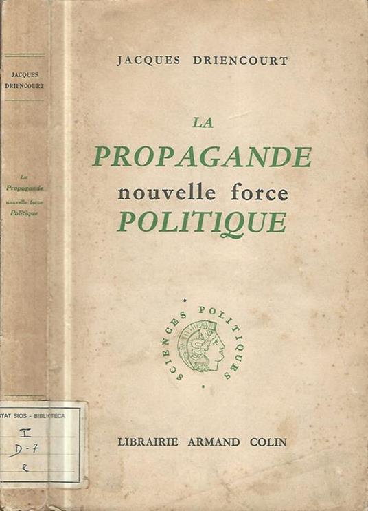 La propagande nouvelle force Politique - Jacques Driencourt - copertina