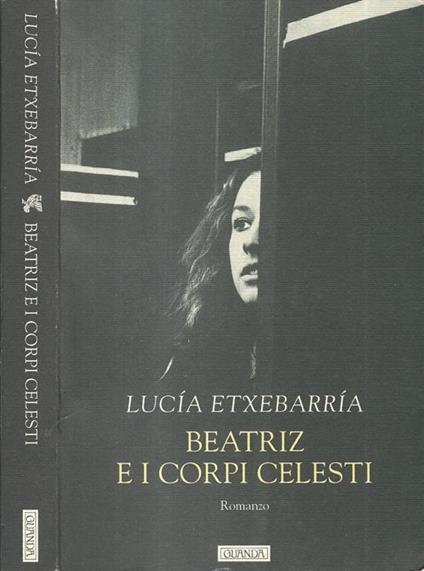Beatriz e i corpi celesti - Lucía Etxebarría - copertina