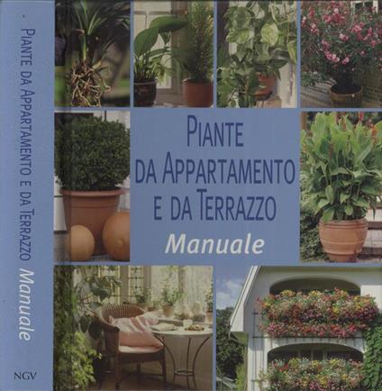 Piante da appartamento e da terrazzo. Manuale - Andrea Rausch - copertina