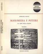 Mass. media e potere Vol. I. La crisi della radio