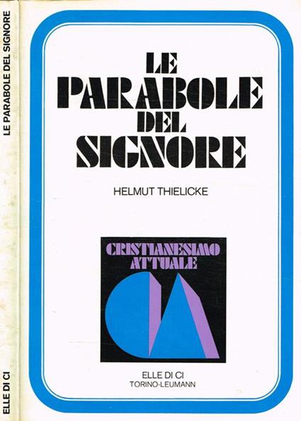 Le parabole del Signore - Helmut Thielicke - copertina