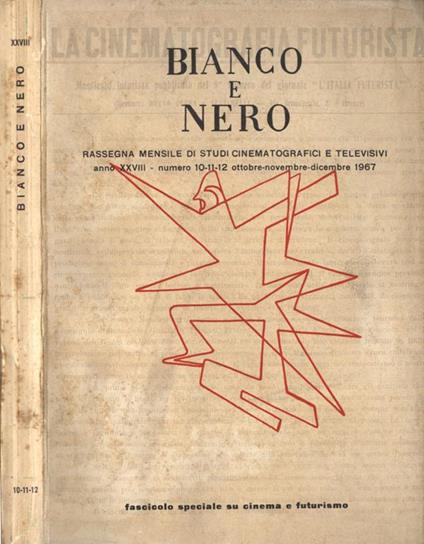 Bianco e Nero Anno XXVIII n. 10. 11. 12 - copertina