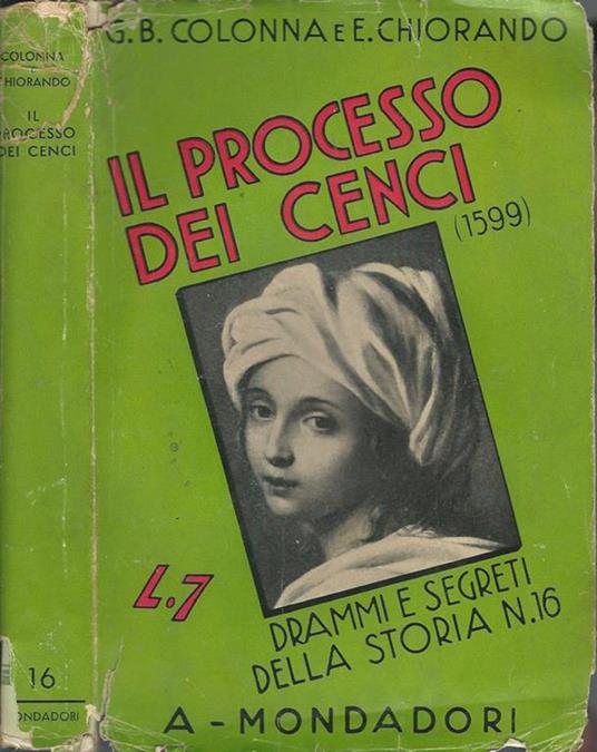 Il processo dei Cènci. -1599 - Gustavo Brigante Colonna - copertina