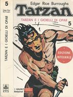 Tarzan. Tarzan e i gioielli di Opar