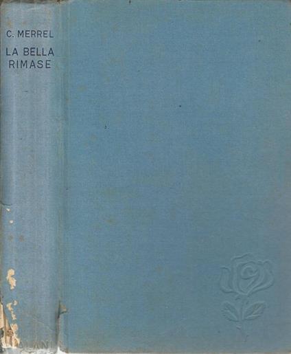 La bella rimase - Concordia Merrel - copertina