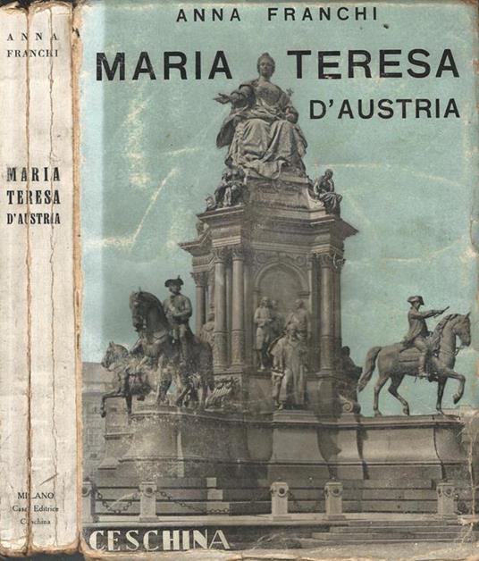 Maria Teresa d'Austria - Anna Franchi - copertina